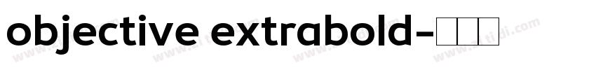objective extrabold字体转换